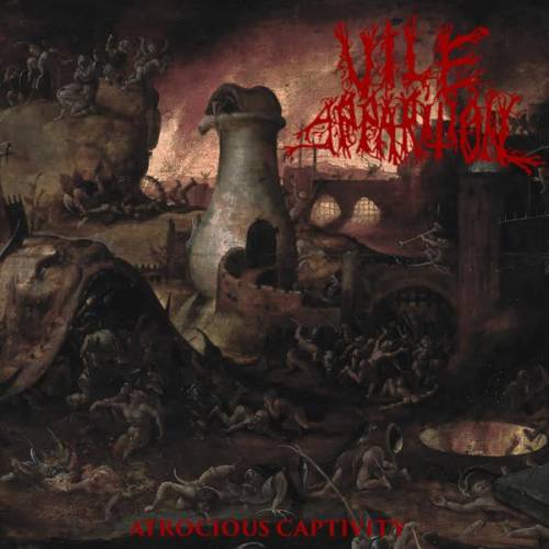Vile Apparition : Atrocious Captivity